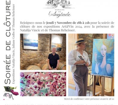 Soirée de clôture ART &VIN domaine de l’Anglade